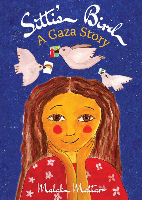 Sitti's Bird by Malak  Mattar: Paperback; 32 pages / English