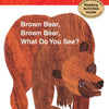 My First Reader Brown Bear, Brown Bear, What Do You See?