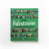 We Are Palestinian by Reem Kassis: Hardcover; 112 pages / English