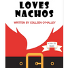 Santa Loves Nachos