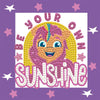 Be your own Sunshine - Diamond Dotz